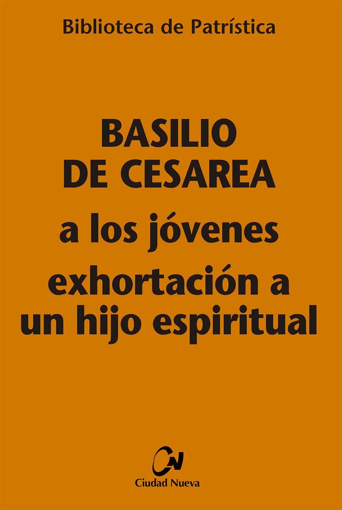 A los jóvenes - Exhortación a un hijo espiritual, de Basilio de Cesarea | portada del libro