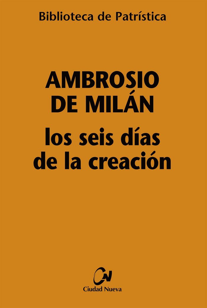 Los seis días de la creación (Hexamerón), de Ambrosio de Milán | portada del libro