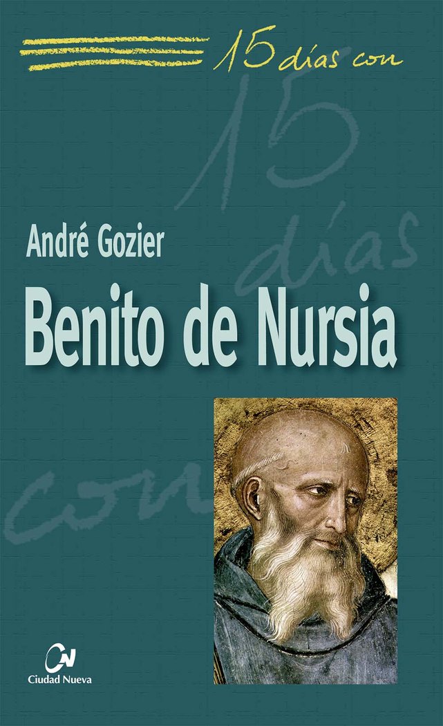 Benito de Nursia, de Gozier, André | portada del libro