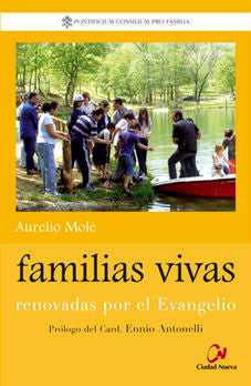 Familias vivas: renovadas por el Evangelio, de Varios autores | portada del libro