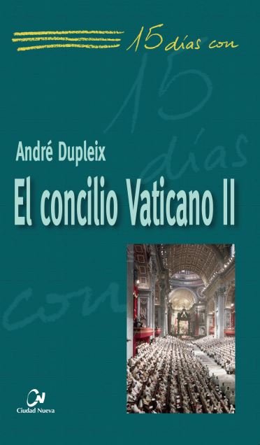 El concilio Vaticano II, de Dupleix, André | portada del libro