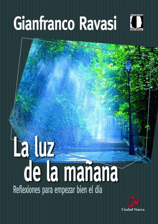 La luz de la mañana, de Ravasi | portada del libro