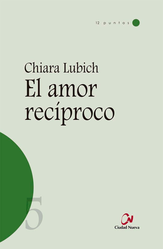 El amor recíproco, de Lubich, Chiara | portada del libro