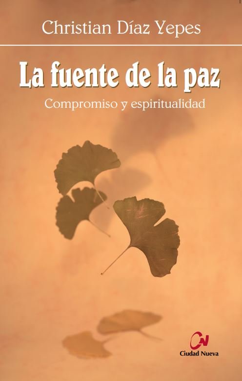 La fuente de la paz, de Díaz Yepes, Christian | portada del libro