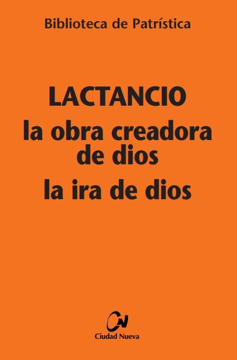 La obra creadora de Dios / La ira de Dios, de Lactancio | portada del libro