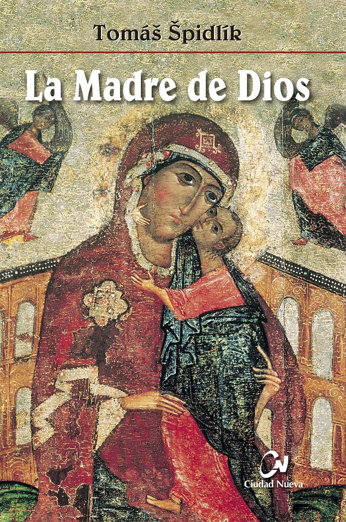 La Madre de Dios, de Spidlík, Tomás | portada del libro
