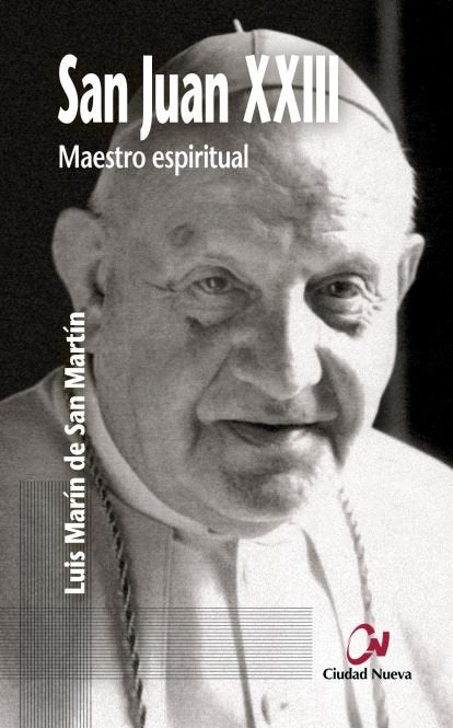 San Juan XXIII, Maestro espiritual, de Marín de San Martín, Luis | portada del libro