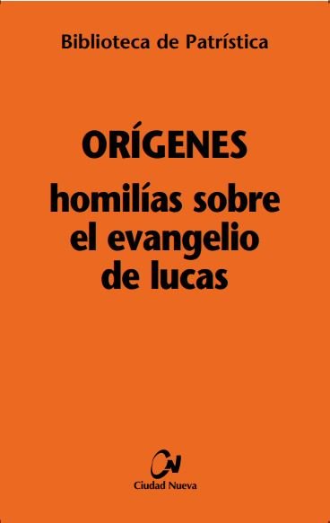 Homilías sobre el Evangelio de Lucas [BPa, 97], de Orígenes | portada del libro