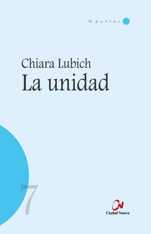 La unidad, de Lubich, Chiara | portada del libro
