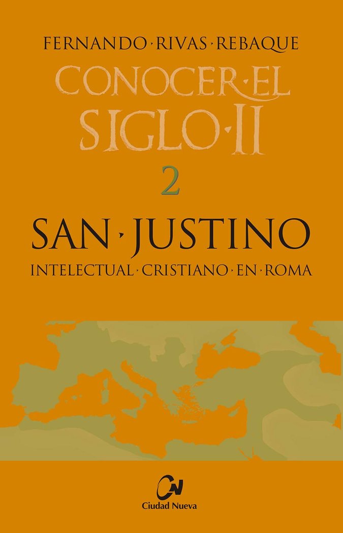 San Justino intelectual cristiano en Roma, de Rivas Rebaque, Fernando | portada del libro