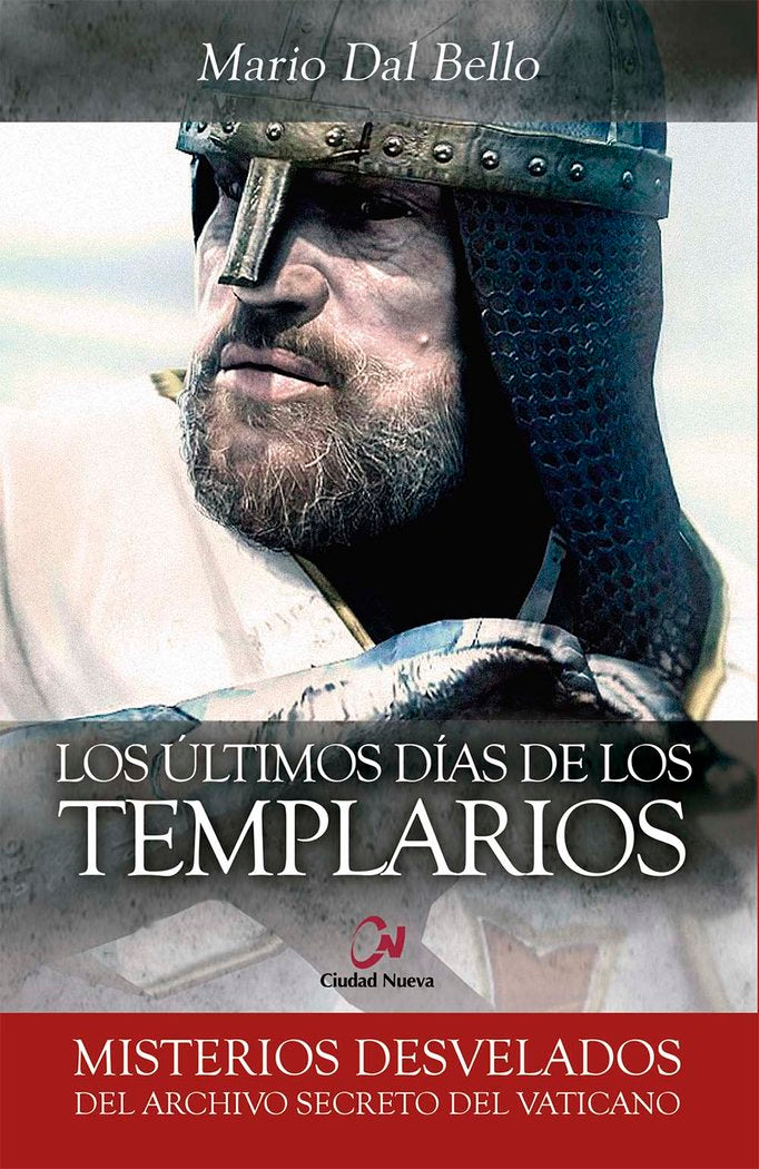 Los últimos días de los templarios, de Dal Bello, Mario | portada del libro