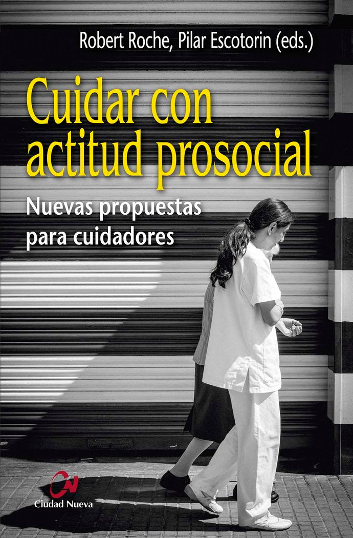 Cuidar con actitud prosocial, de Roche, Robert | portada del libro