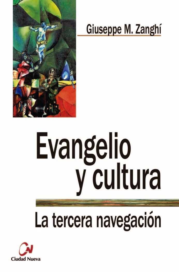 Evangelio y cultura. La tercera navegación, de Zanghi, Giuseppe Maria | portada del libro