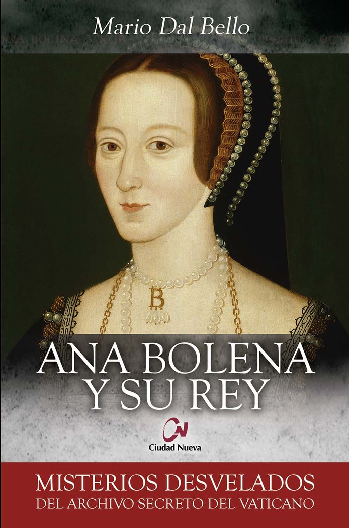 Ana Bolena y su rey, de Dal Bello, Mario | portada del libro