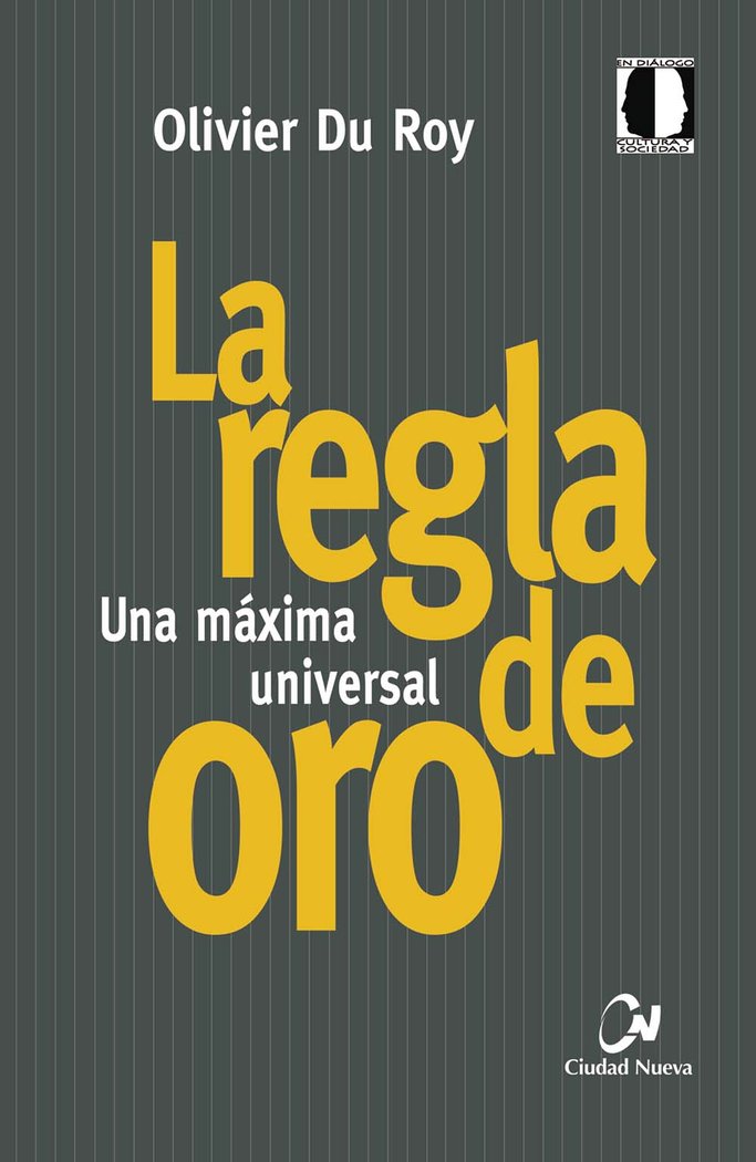 La regla de oro, de Du Roy, Olivier | portada del libro