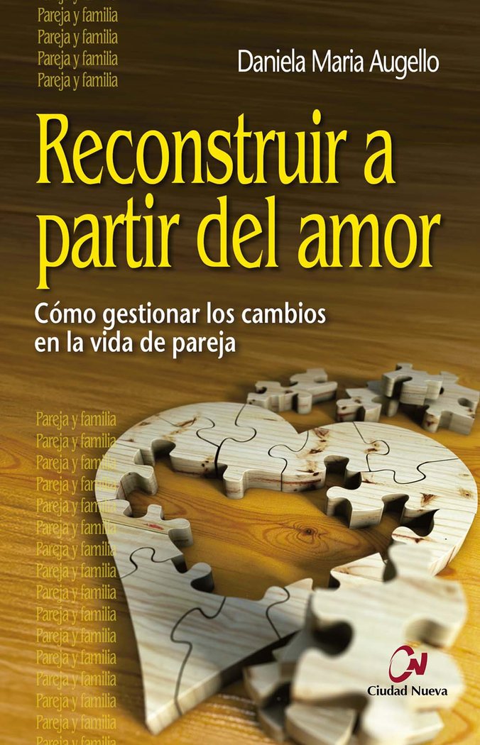 Reconstruir a partir del amor, de Augello, Daniela Maria | portada del libro