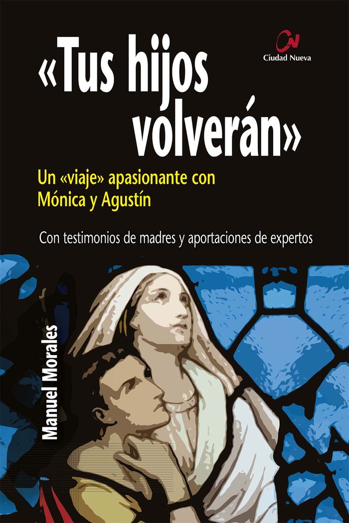 Tus hijos volverán, de Morales, Manuel | portada del libro