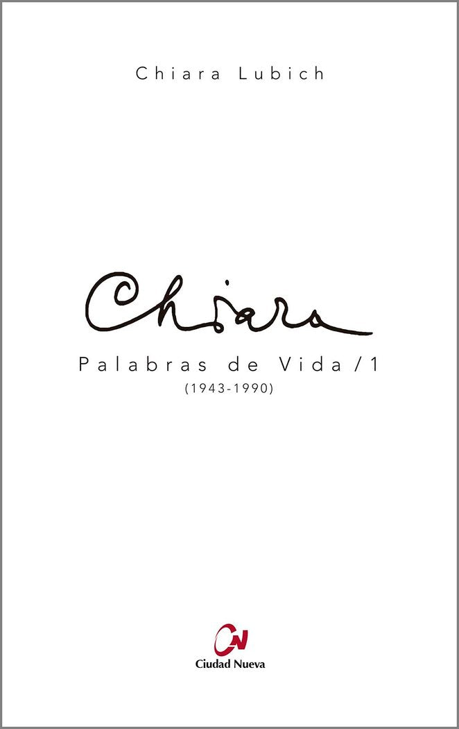 Palabras de Vida/1 (1943-1990), de Lubich, Chiara | portada del libro