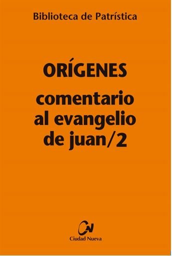 Comentario al Evangelio de Juan/2, de Orígenes | portada del libro