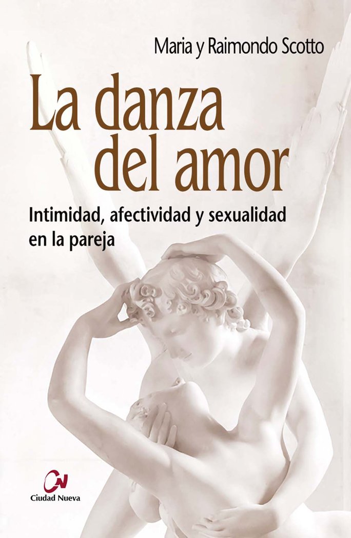 La danza del amor, de SCOTTO, MARIA Y RAIMONDO | portada del libro