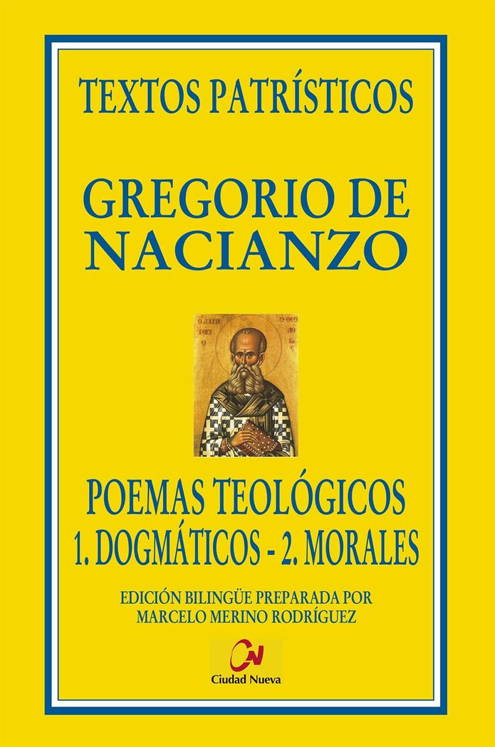 POEMAS TEOLOGICOS 1 DOGMATICOS 2 MORALES, de GREGORIO DE NACIANZO | portada del libro