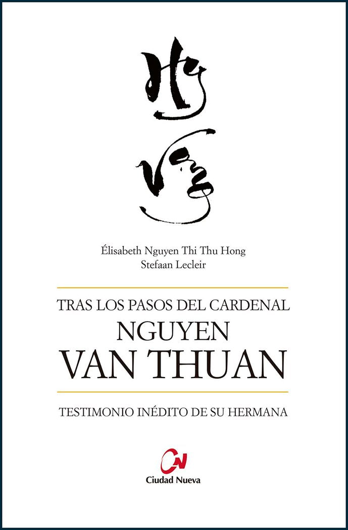 Tras los pasos del cardenal Nguyen Van Thuan, de LECLEIR, STEFAAN | portada del libro