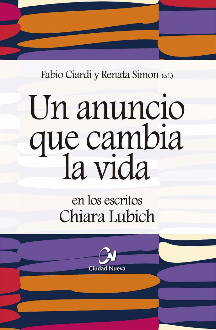 Un anuncio que cambia la vida en los escritos de Chiara Lubich | portada del libro