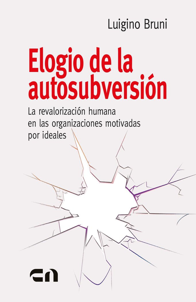 ELOGIO DE LA AUTOSUBVERSION, de BRUNI, LUIGINO | portada del libro