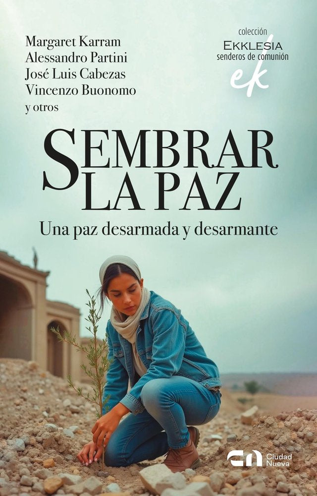 SEMBRAR LA PAZ, de KARRAN, MARGARET | portada del libro