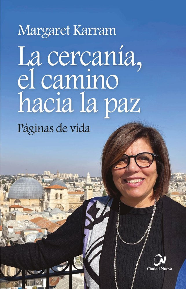 LA CERCANIA EL CAMINO HACIA LA PAZ, de KARRAN,MARGARET | portada del libro