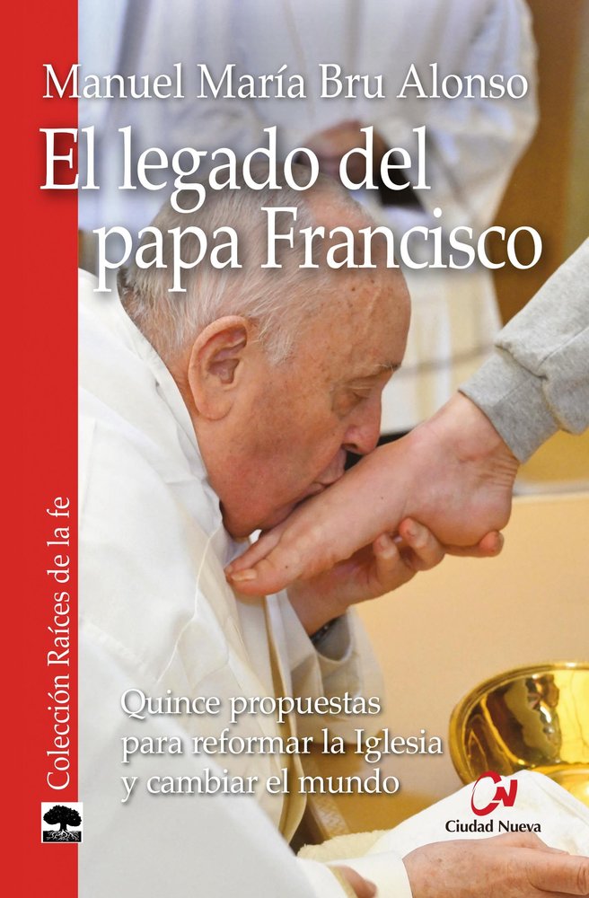 EL LEGADO DEL PAPA FRANCISCO, de BRU ALONSO, MANUEL MARIA | portada del libro