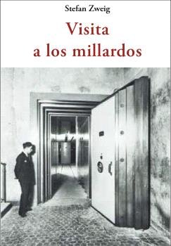 Visita a los millardos, de ZWEIG, STEFAN | portada del libro