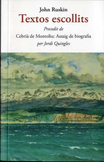 TEXTOS ESCOLLITS, de RUSKIN, JOHN | portada del libro