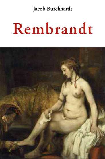 REMBRANDT, de BURCKHARDT,JACOB | portada del libro