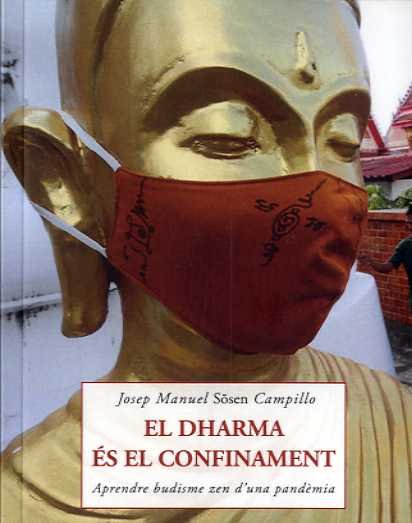 El Dharma és el confinament, de Campillo, Josep Manuel | portada del libro