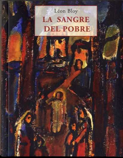SANGRE DEL POBRE, LA, de BLOY, LEON | portada del libro