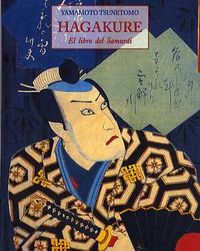 HAGAKURE LIBRO DEL SAMURAI, de YAMAMOTO TSUNETOMO | portada del libro