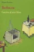 BARBACOA COCINA AL AIRE LIBRE CA-25, de MARGOT FONTAINE | portada del libro