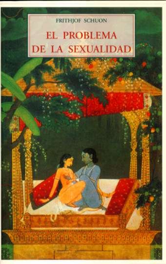 PROBLEMA DE LA SEXUALIDAD PAD-6, de SCHUON | portada del libro