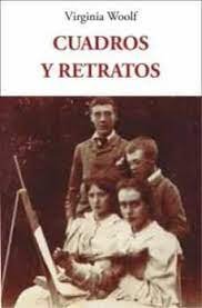 CUADROS Y RETRATOS, de WOOLF, VIRGINIA | portada del libro
