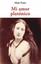 MI AMOR PLATÓNICO, de Mark Twain | portada del libro