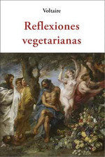 Reflexiones vegetarianas, de VOLTAIRE | portada del libro