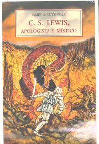 C.S. LEWIS APOLOGISTA Y MISTICO PAD-21, de CUTSINGER | portada del libro
