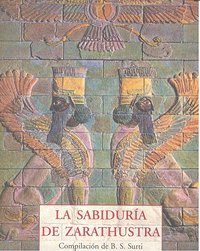 La sabidur¡a de Zarathustra, de SURTI, B.S. | portada del libro