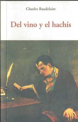 DEL VINO Y EL HACHÍS, de BAUDELAIRE | portada del libro