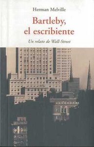 Bartleby el escribiente, de MELVILLE, HERMAN | portada del libro