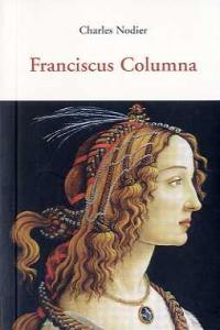 Franciscus columna, de NODIER, CHARLES | portada del libro