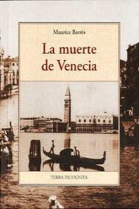 MUERTE DE VENECIA,LA, de BARRES | portada del libro