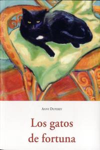 Gatos de fortuna, de DUPEREY, ANNY | portada del libro
