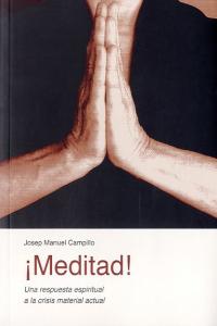 ¡Meditad!, de CAMPILLO JOSEP MANUEL | portada del libro